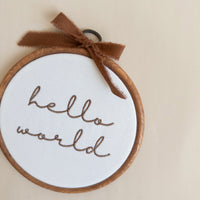 Hello World Embroidered Hoop Sign