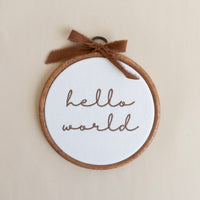 Hello World Embroidered Hoop Sign